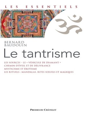 cover image of Le Tantrisme--Une voie de libération immédiate